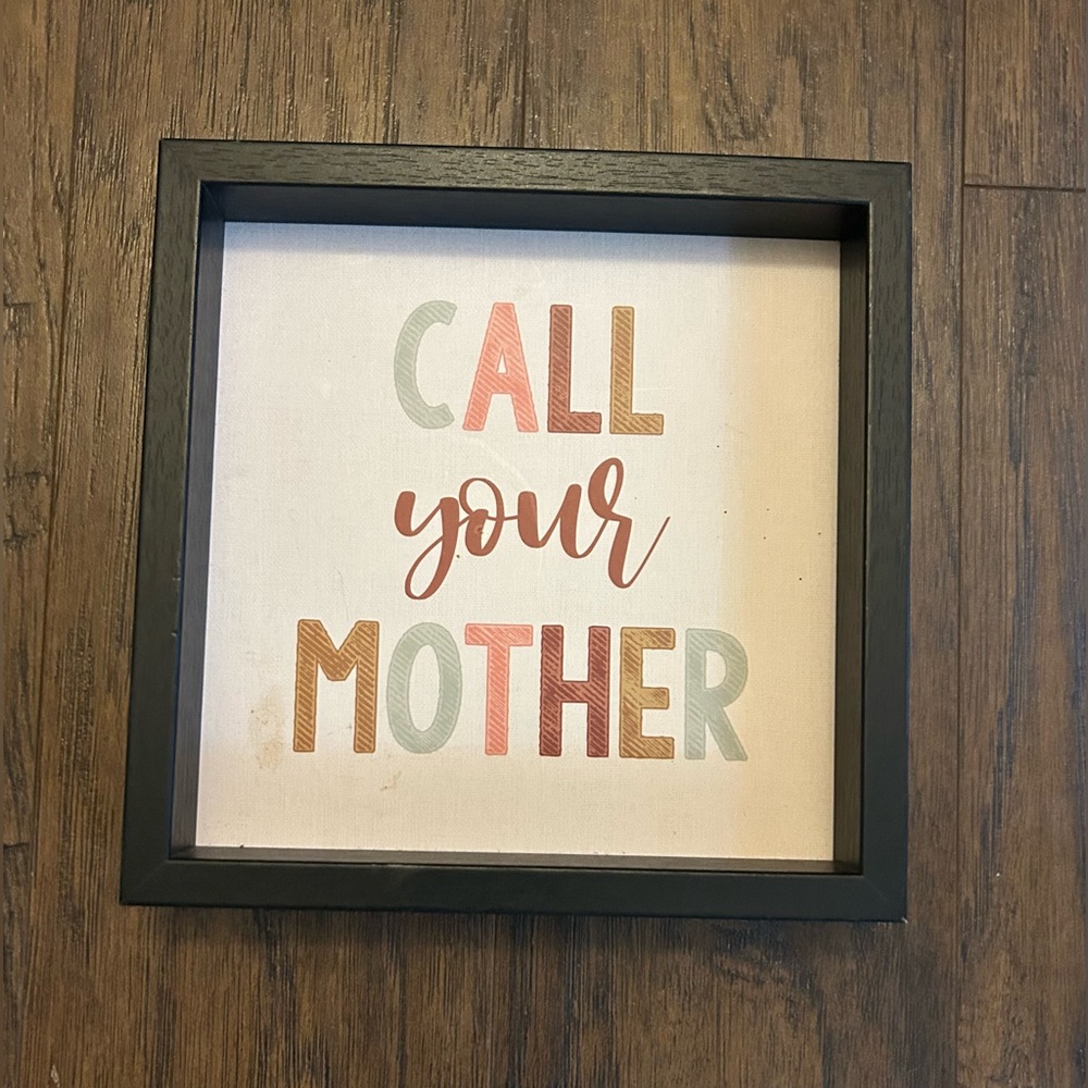Call Your Mother Wall Art - Black Frame with Multicolor Text